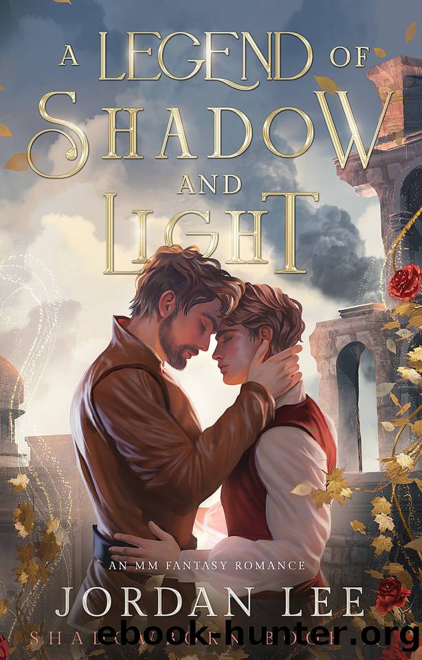 A Legend of Shadow and Light: An MM Fantasy Romance (Shadowborn Book 3) by Jordan Lee