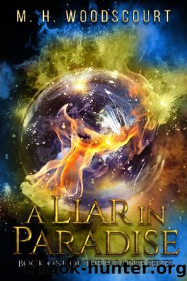 A Liar in Paradise by M H Woodscourt
