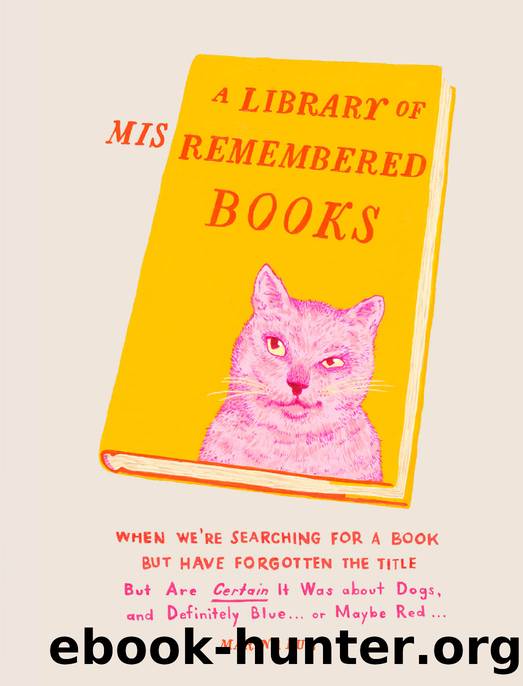 A Library of Misremembered Books by Marina Luz (2021)