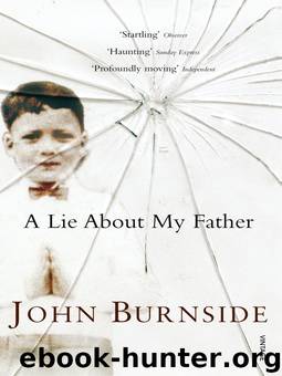 A Lie About My Father by John Burnside