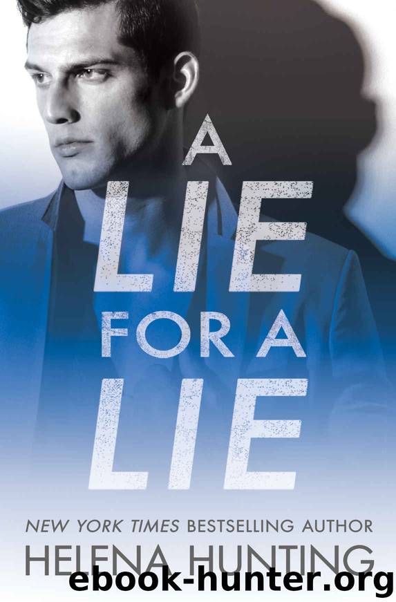 A Lie for a Lie by Hunting Helena