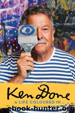 A Life Coloured In by Ken Done