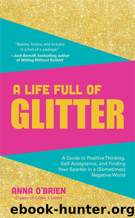 A Life Full of Glitter by Anna O'Brien