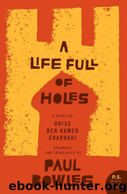 A Life Full of Holes by Larbi Layachi