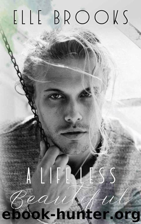 A Life Less Beautiful by Elle Brooks