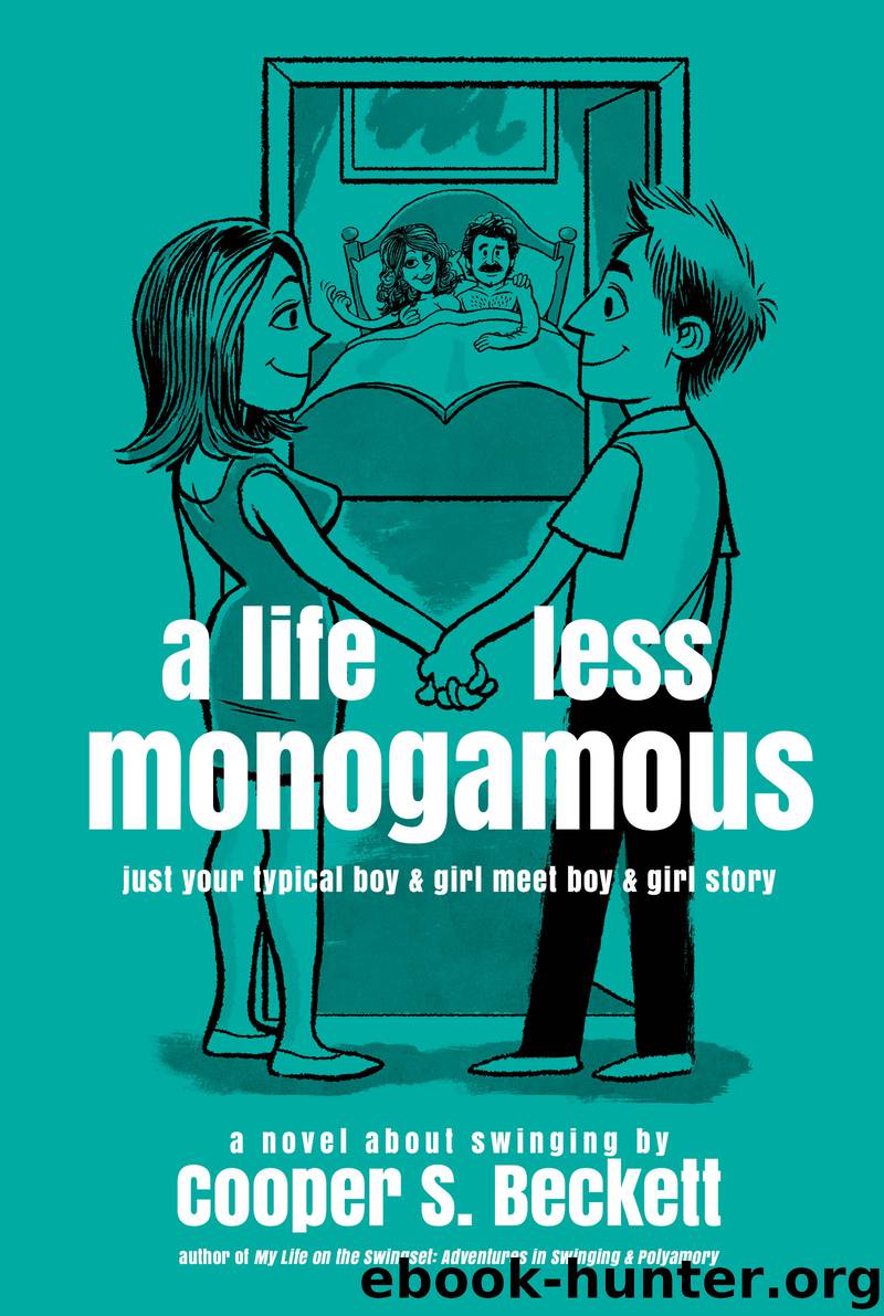 A Life Less Monogamous by Cooper S. Beckett