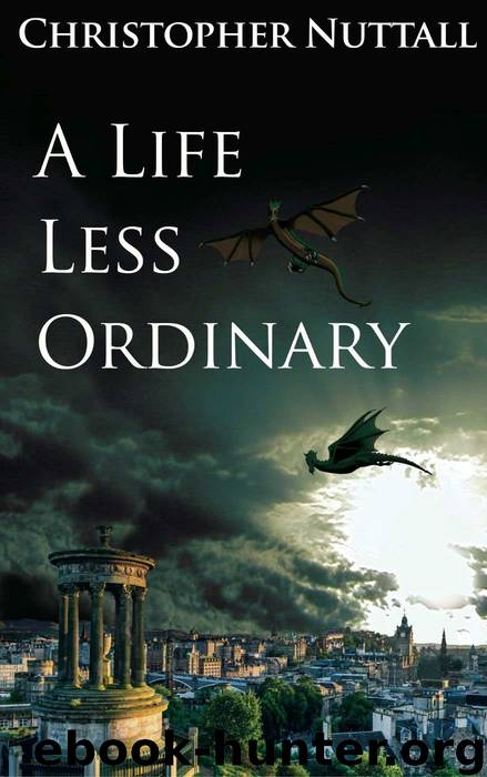 A Life Less Ordinary by Christopher Nuttall