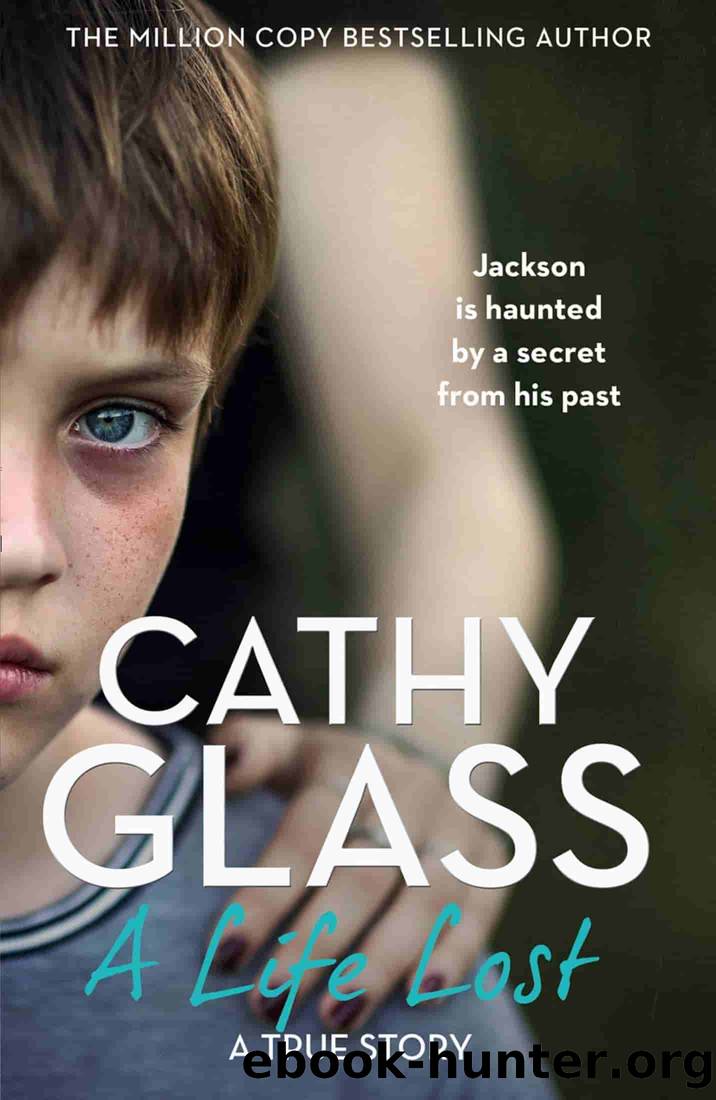 A Life Lost by Cathy Glass