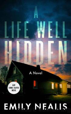 A Life Well Hidden by Emily Nealis