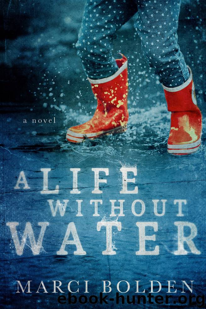 A Life Without Water by Marci Bolden