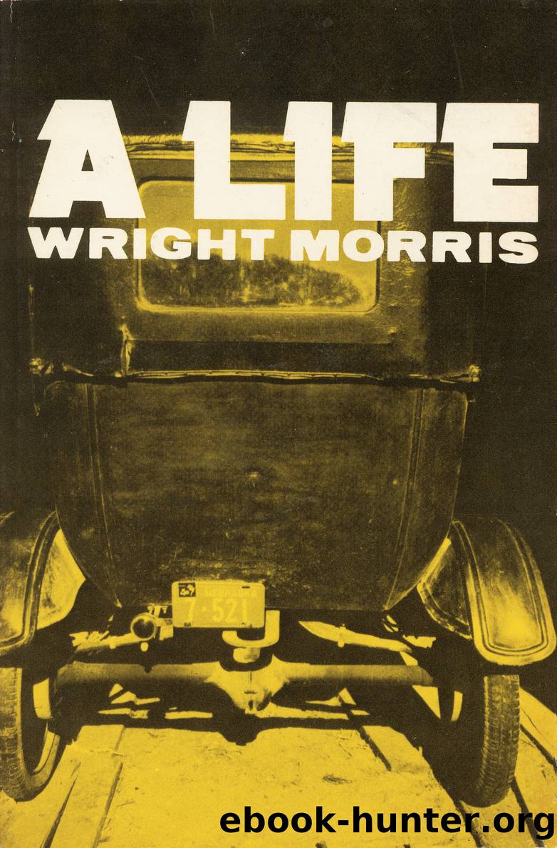 A Life by Wright Morris