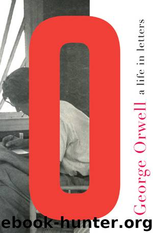 A Life in Letters by George Orwell