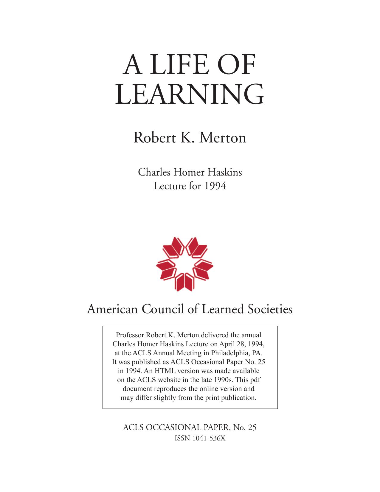 A Life of Learning by Robert K. Merton by Robert K. Merton