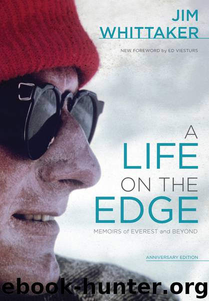 A Life on the Edge by Jim Whittaker