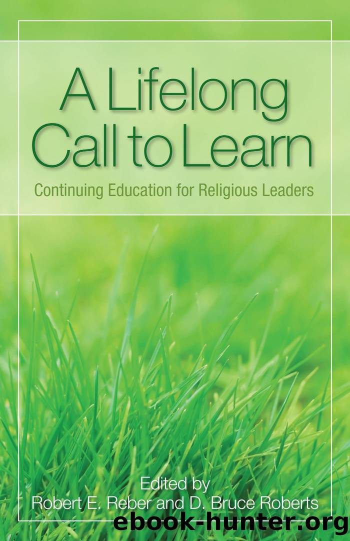 A Lifelong Call to Learn by Robert E. Reber D. Bruce Roberts