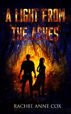 A Light from the Ashes by Rachel Anne Cox