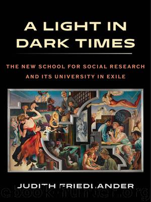 A Light in Dark Times by Judith Friedlander