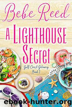 A Lighthouse Secret (Gulf Coast Getaway Book 2) by Bebe Reed