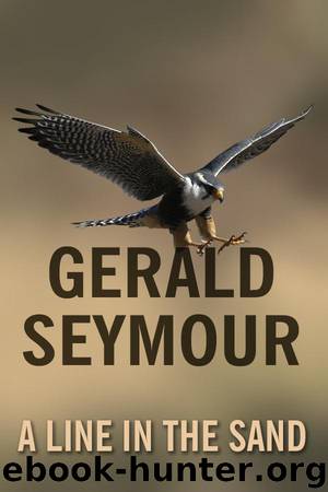 A Line in the Sand by Gerald Seymour