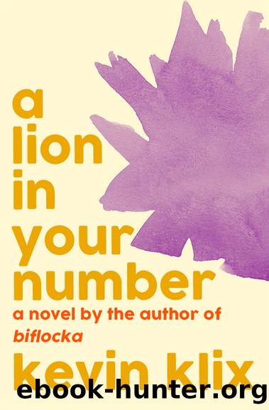 A Lion in Your Number: A Novel by Unknown