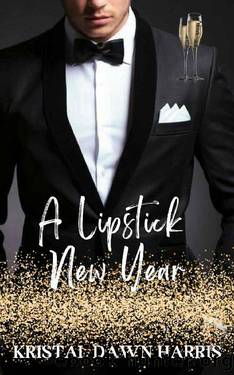 A Lipstick New Year (The Lipstick Series Book 2) by Kristal Dawn Harris