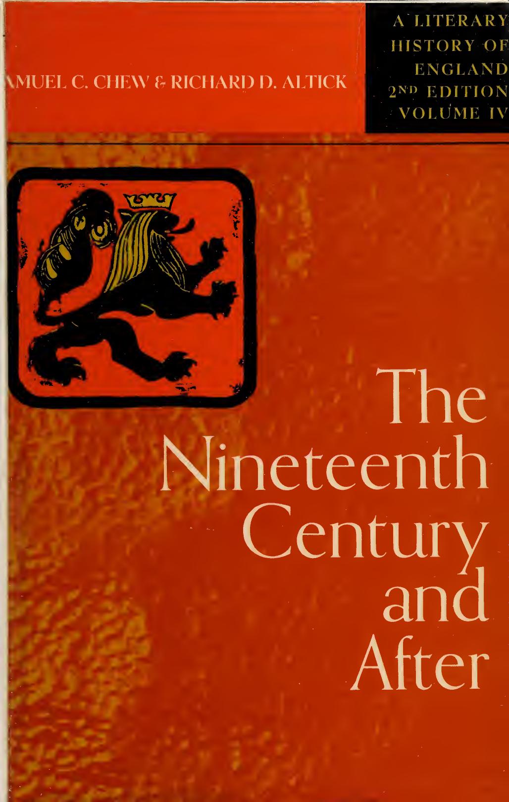 A Literary History of England, Volume IV: The Nineteenth Century and After by Samuel C. Chew
