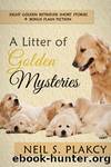 A Litter of Golden Mysteries by Neil S. Plakcy