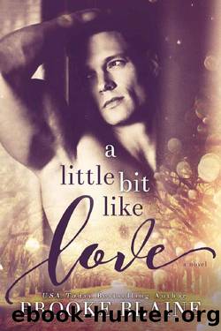 A Little Bit Like Love (South Haven Book 1) by Brooke Blaine
