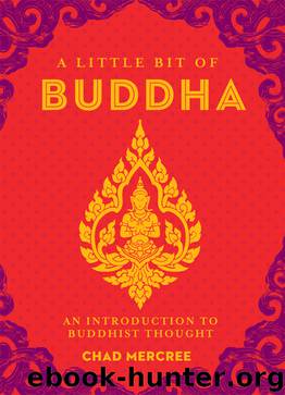 A Little Bit of Buddha by Chad Mercree