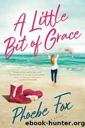 A Little Bit of Grace by Phoebe Fox