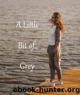 A Little Bit of Grey by Gaëlle Cathy