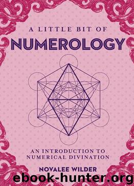 A Little Bit of Numerology by Novalee Wilder