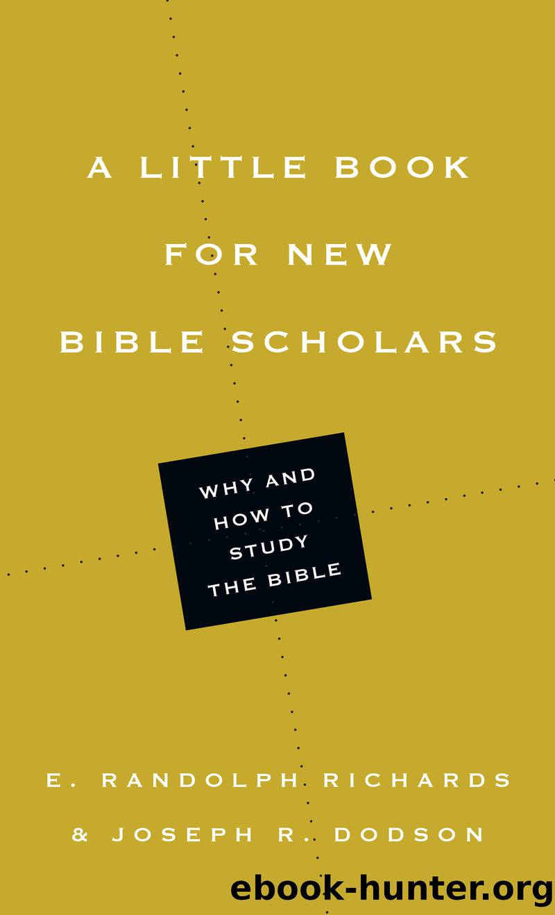 A Little Book for New Bible Scholars by Richards E. Randolph;Dodson Joseph R.; & Joseph R. Dodson