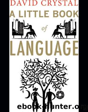 A Little Book of Language by David Crystal