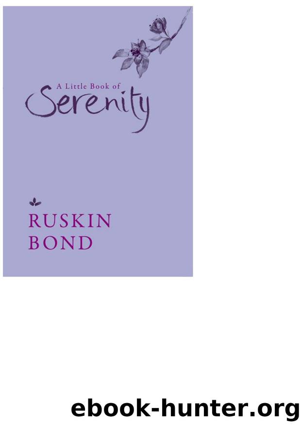 A Little Book of Serenity by Ruskin Bond