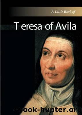 A Little Book of Teresa of Avila by Don Mullan
