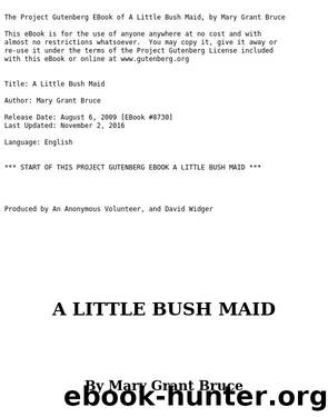 A Little Bush Maid by Mary Grant Bruce