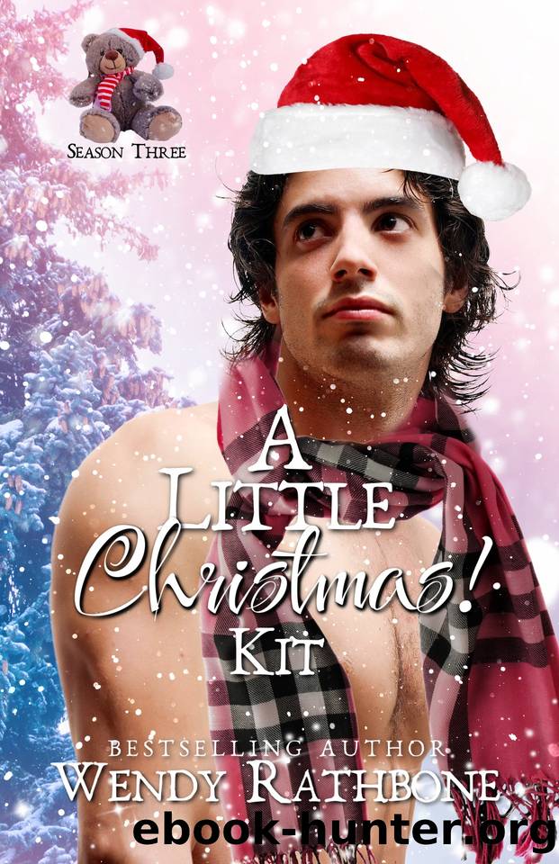 A Little Christmas 3: Kit: MM Holiday Daddy Little Romance (A Little Christmas Season Three) by Wendy Rathbone