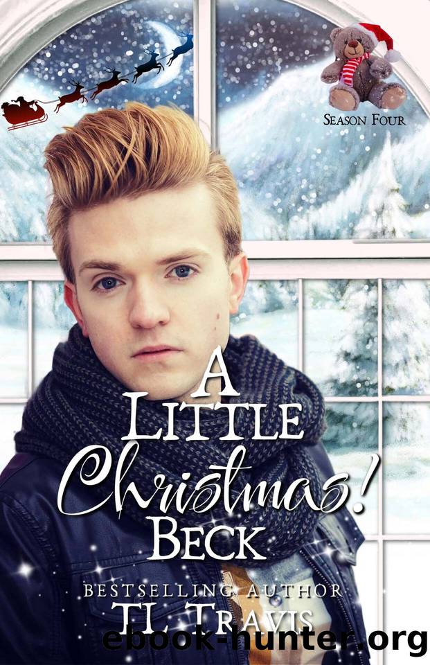 A Little Christmas 4: Beck by TL Travis