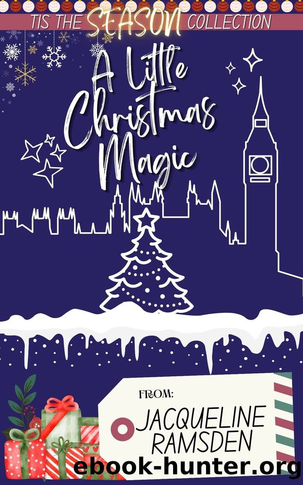 A Little Christmas Magic (Tis the Season Holiday Collection #9) by Jacqueline Ramsden