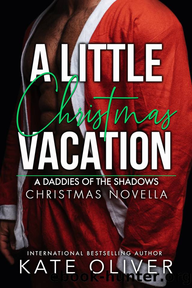 A Little Christmas Vacation (Daddies of the Shadows) - Sample by Kate Oliver