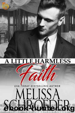 A Little Harmless Faith by Melissa Schroeder