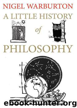 A Little History of Philosophy by Warburton Nigel