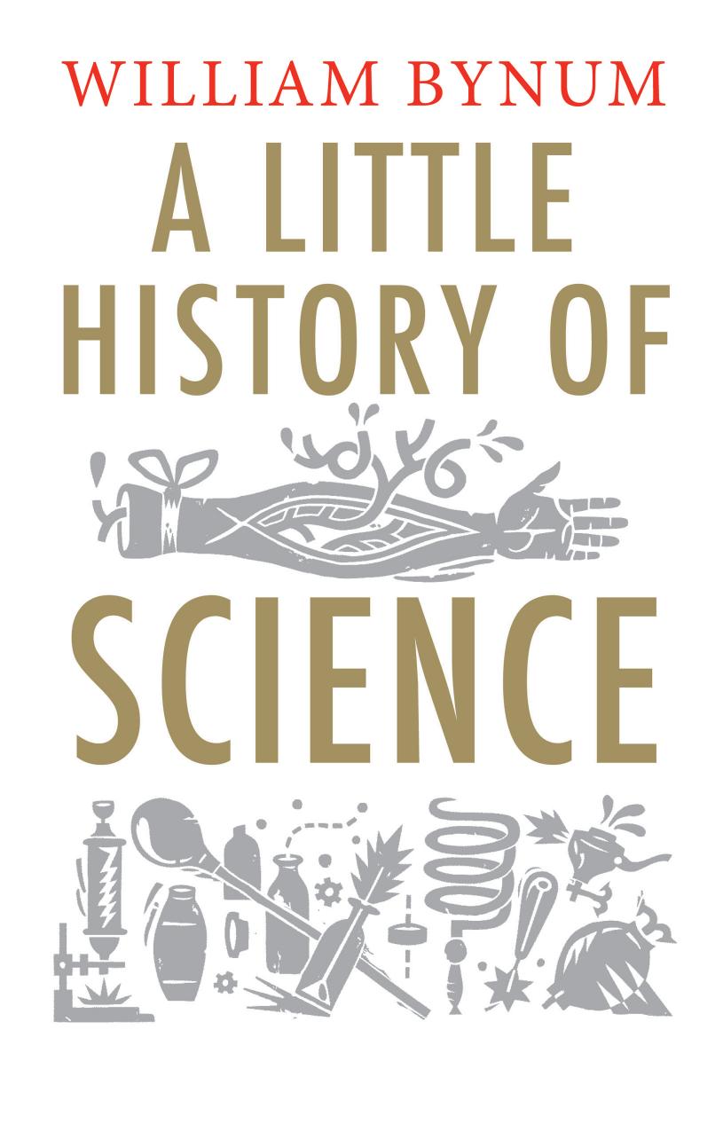 A Little History of Science (repost) by William Bynum