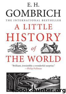 A Little History of the World by Gombrich E. H. & Harper Clifford