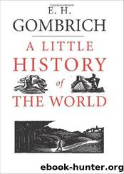 A Little History of the World by Gombrich E. H