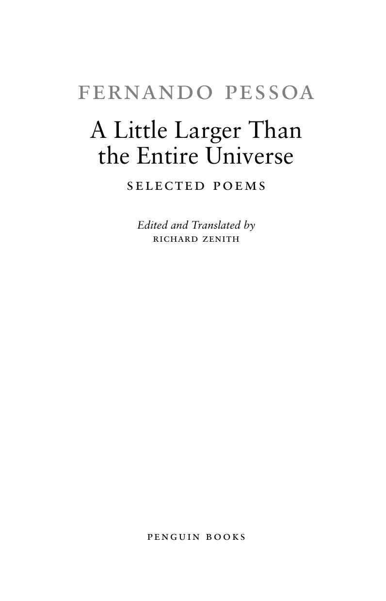 A Little Larger Than the Entire Universe by Fernando Pessoa
