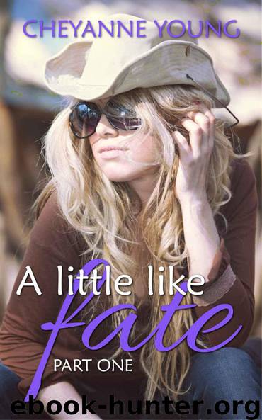 A Little Like Fate (Robin and Tyler) by Cheyanne Young