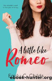 A Little Like Romeo: A Sweet Enemies to Lovers Romance (A Little Love Book 1) by Emily Childs