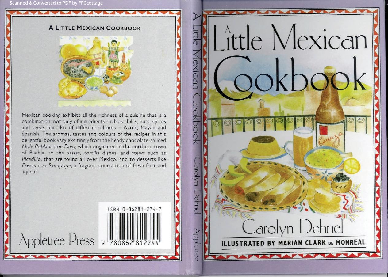 A Little Mexican Cookbook by Carolyn Dehnel